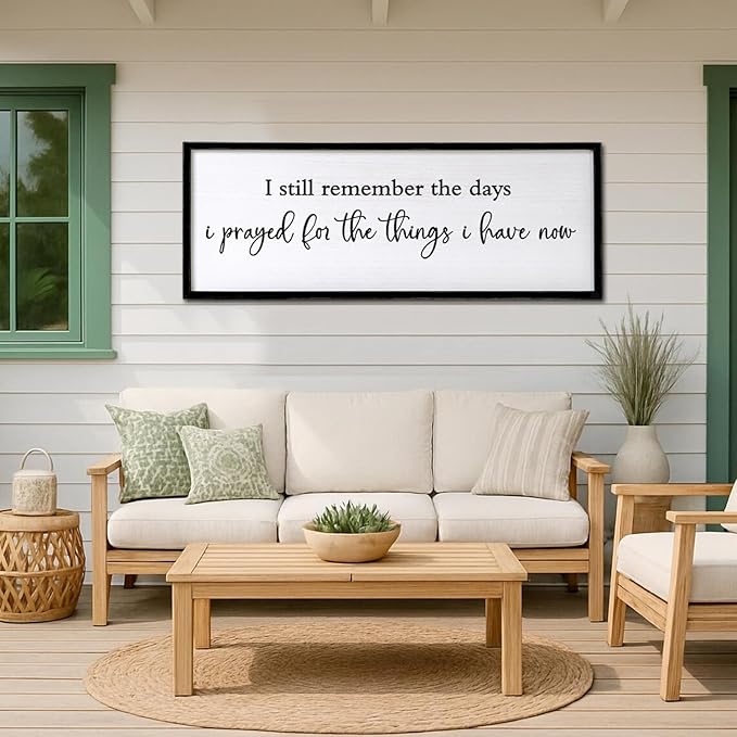 I Still Remember the Days I Prayed for the Things I Have Now Sign Framed Wall Art, 32''×12'' Rustic Horizontal I Remember Plaque, Farmhouse Long I Still Remember the Days Wood Sign Wall Decor